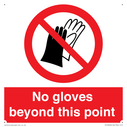 no-gloves-beyond-this-point-prohibition-sign~